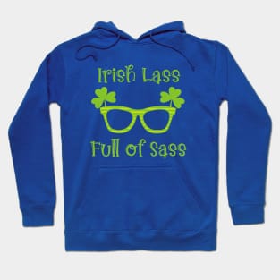 Irish Lass Full of Sass Hoodie